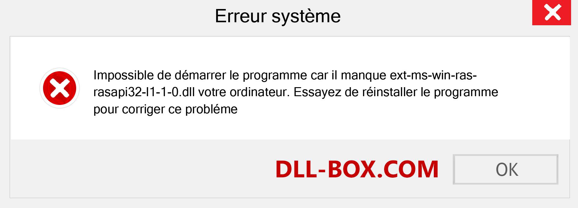 Le fichier ext-ms-win-ras-rasapi32-l1-1-0.dll est manquant ?. Télécharger pour Windows 7, 8, 10 - Correction de l'erreur manquante ext-ms-win-ras-rasapi32-l1-1-0 dll sur Windows, photos, images