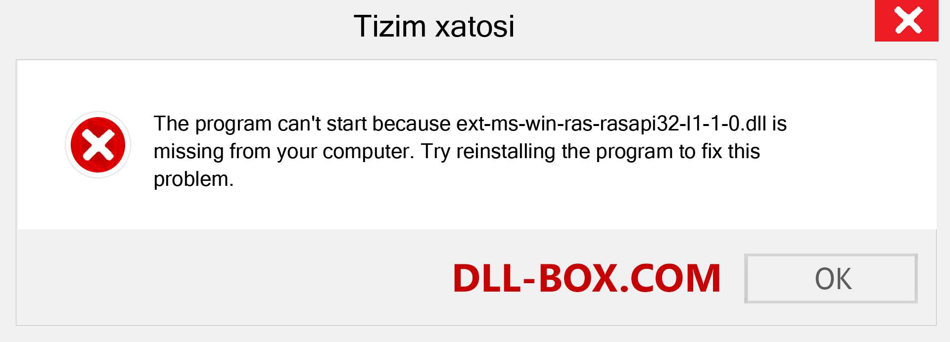 ext-ms-win-ras-rasapi32-l1-1-0.dll fayli yo'qolganmi?. Windows 7, 8, 10 uchun yuklab olish - Windowsda ext-ms-win-ras-rasapi32-l1-1-0 dll etishmayotgan xatoni tuzating, rasmlar, rasmlar